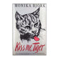 Monika Björk: Kiss Me Tiger