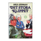 Paul Erdman: Det Stora Klippet