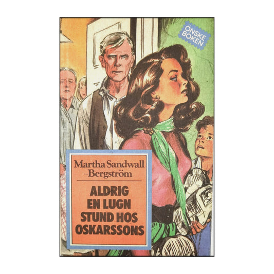 Martha Sandwall-Bergström: Aldrig En Lugn Stund Hos Oskarssons