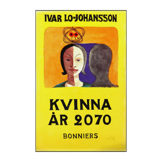 Ivar Lo-Johansson: Kvinna År 2070