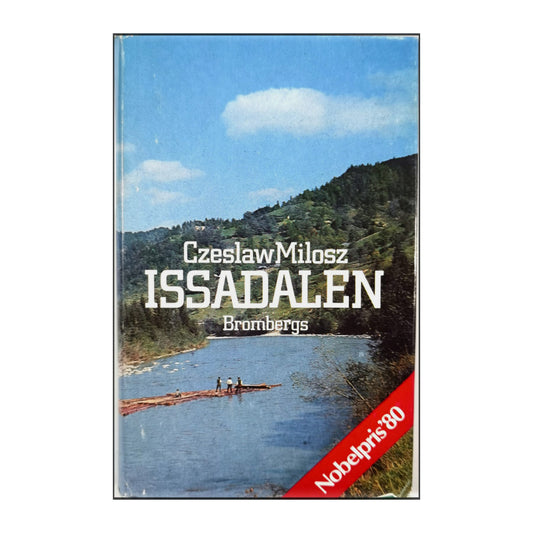 Czeslaw Milosz: Issadalen