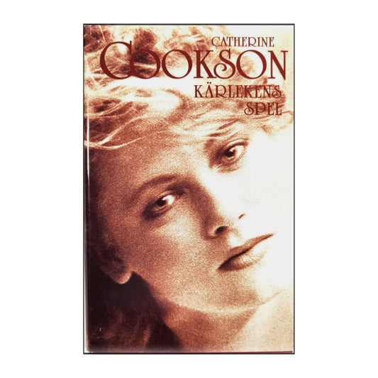 Catherine Cookson: Kärlekens Spel