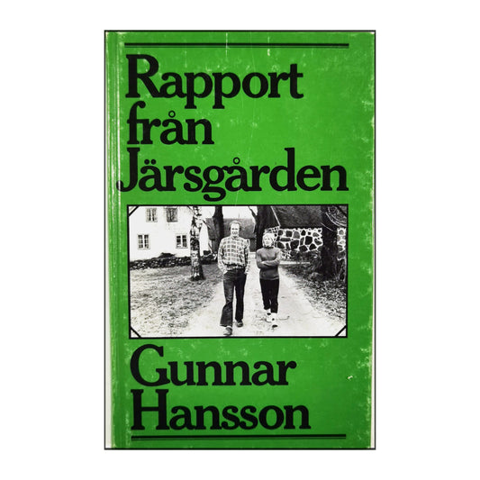 Gunnar Hansson: Rapport Från Järsgården