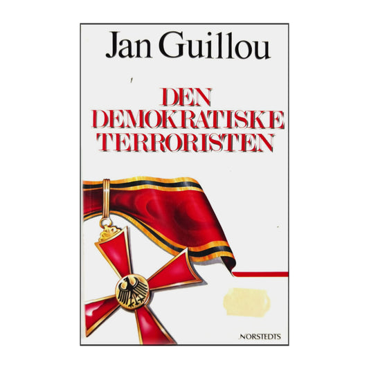 Jan Guillou: Den Demokratiske Terroristen