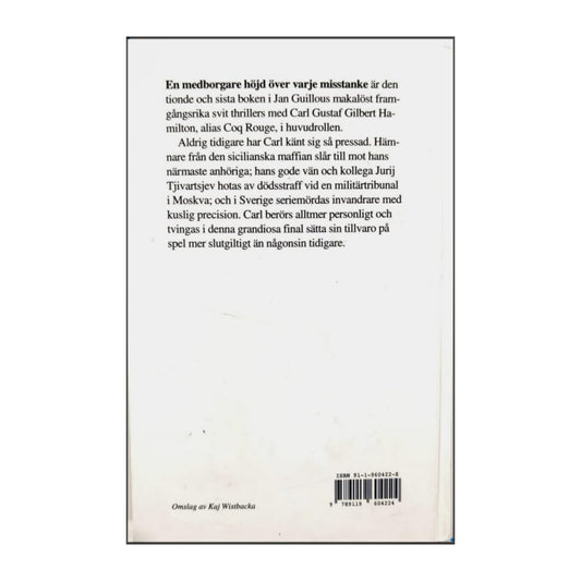 Jan Guillou: En Medborgare Höjd Över Varje Misstanke