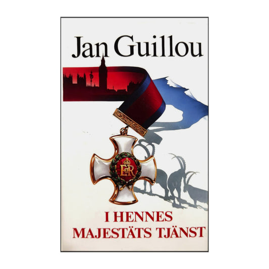 Jan Guillou: I Hennes Majestäts Tjänst