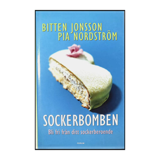 Bitten Jonsson & Pia Nordström: Sockerbomben