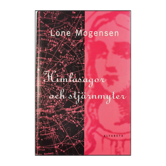 Lone Mogensen: Himlasagor Och Stjärnmyter