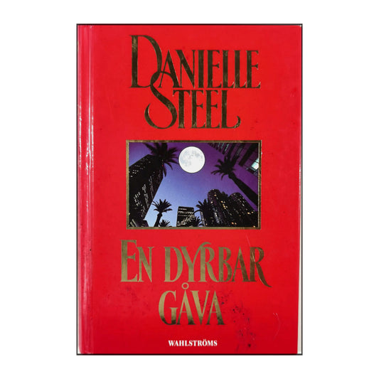 Danielle Steel: En Dyrbar Gåva