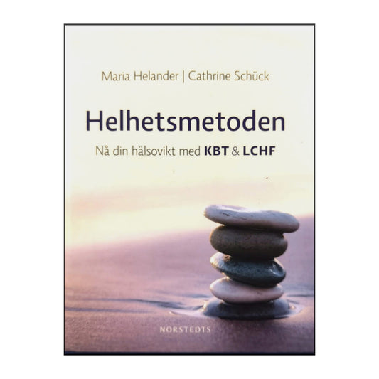Cathrine Schück & Maria Helander: Helhetsmetoden
