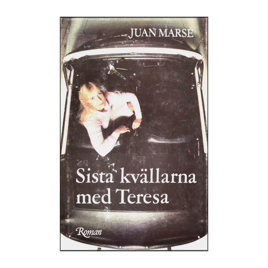 Juan Marsé: Sista Kvällarna Med Teresa
