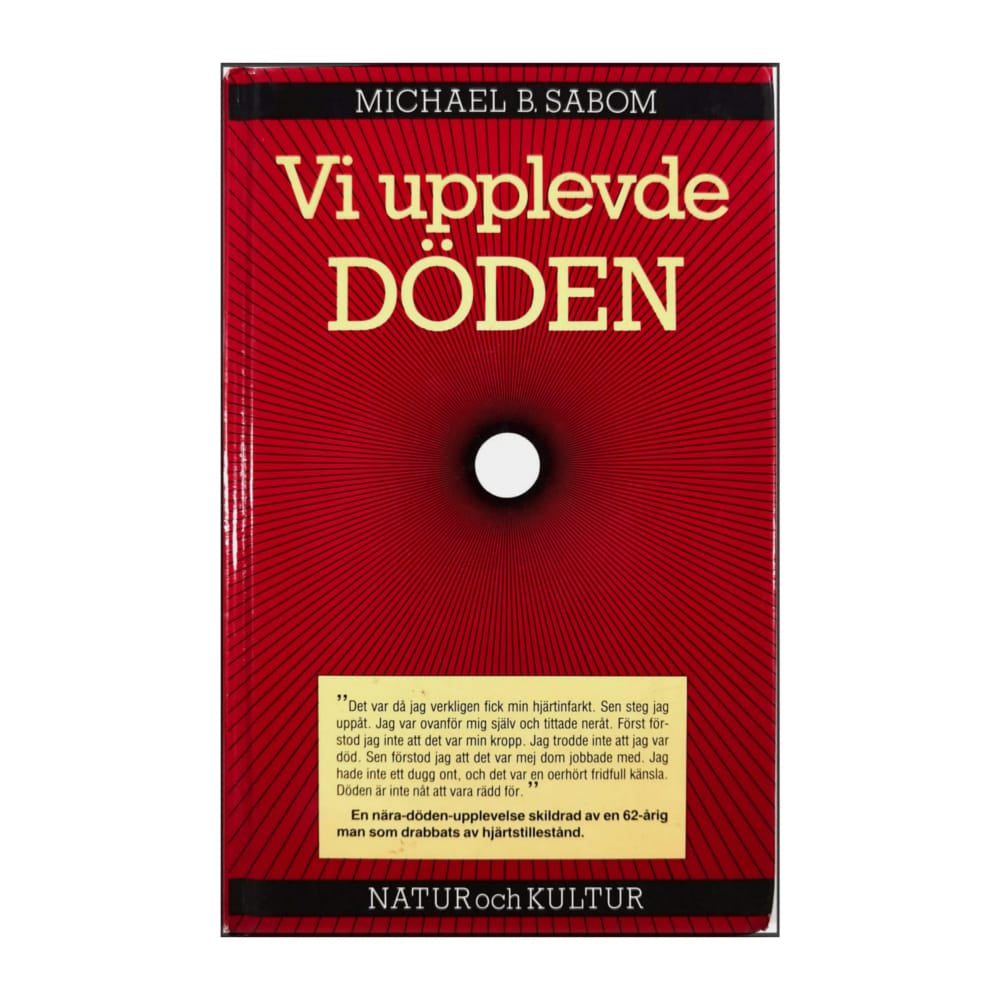Michael B. Sabom: Vi Upplevde Döden
