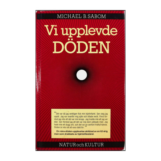 Michael B. Sabom: Vi Upplevde Döden