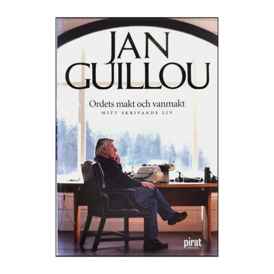 Jan Guillou: Ordets Makt Och Vanmakt