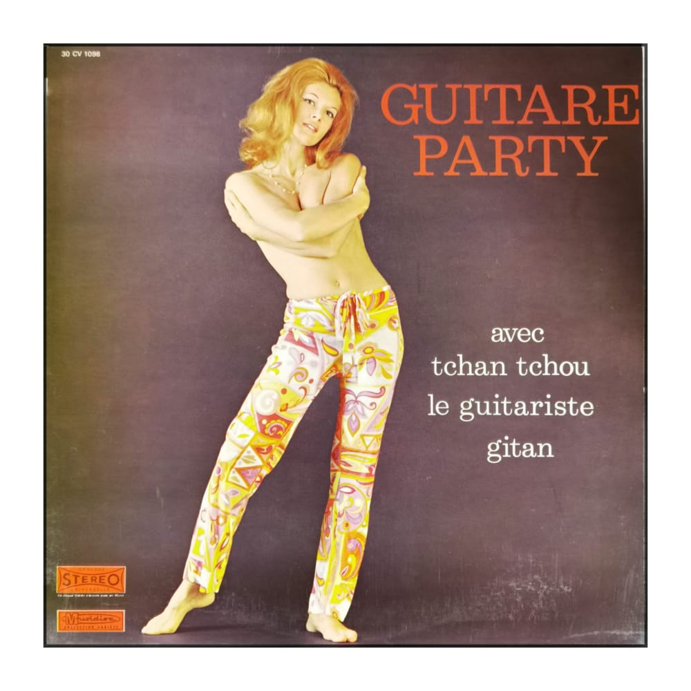 Tchan Tchou Le Guitariste Gitan: Guitare Party
