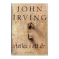 John Irving: Änka I Ett År