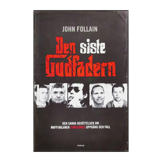 John Follain: Den Siste Gudfadern