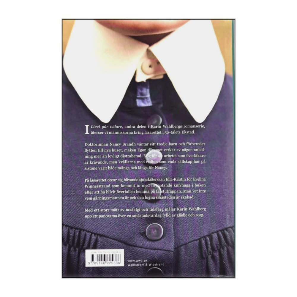 Karin Wahlberg: Livet Går Vidare