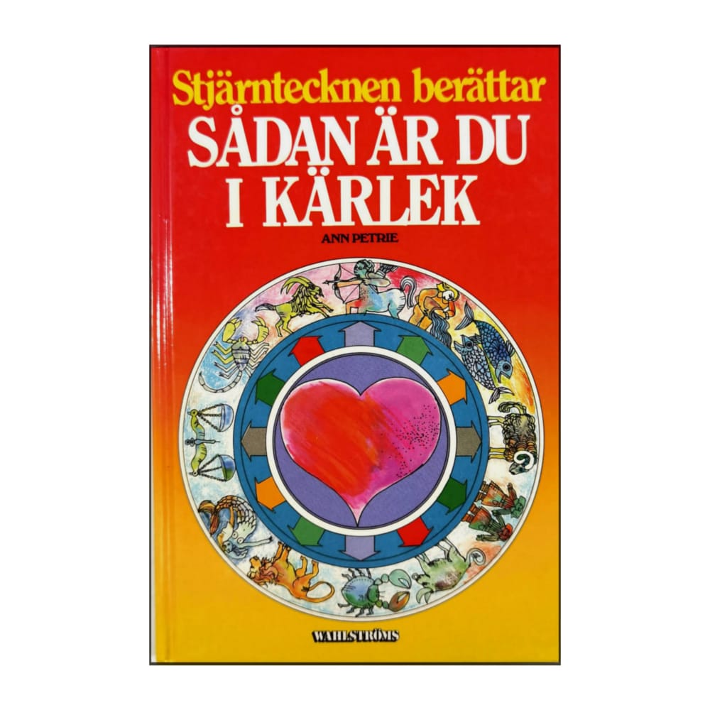 Ann Petrie: Sådan Är Du I Kärlek