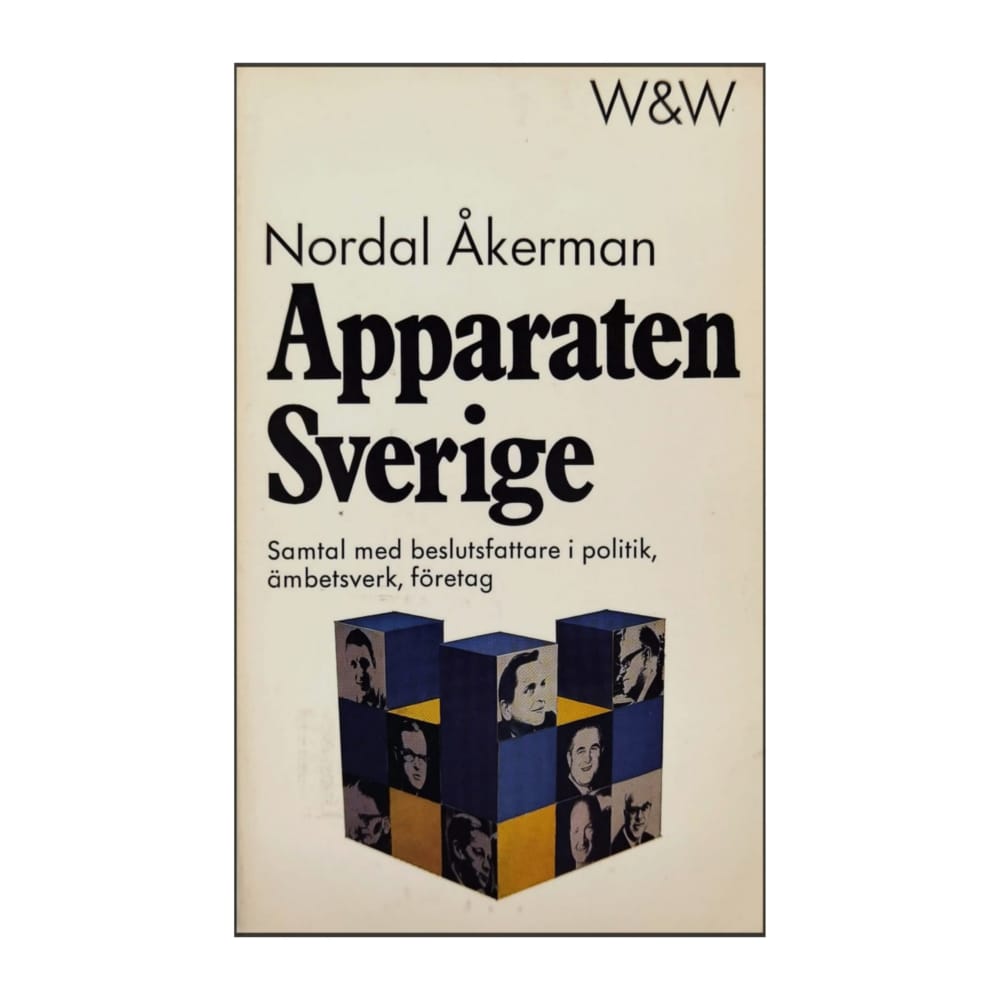 Nordal Åkerman: Apparaten Sverige