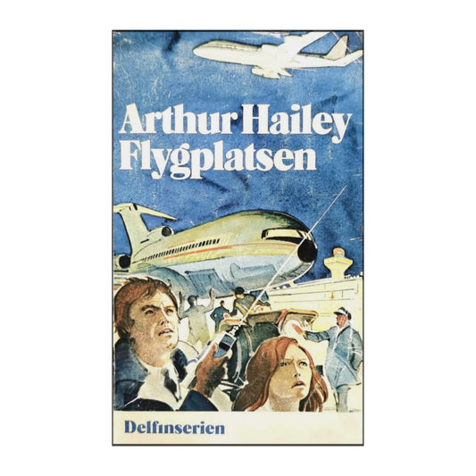 Arthur Hailey: Flygplatsen