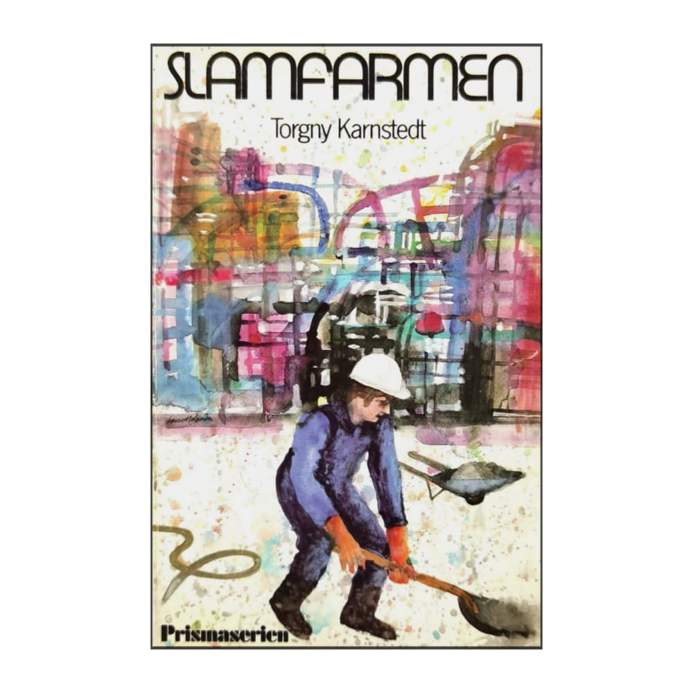 Torgny Karnstedt: Slamfarmen