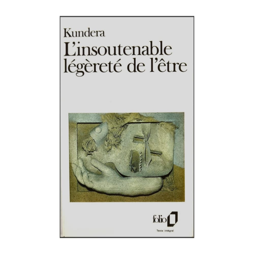 Milan Kundera: L'Insoutenable Légèreté De L'Être