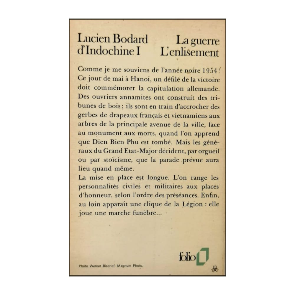 Lucien Bodard: La Guerre D'Indochine 1 L'Enlisement