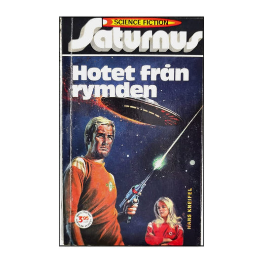 Hans Kneifel: Hotet Från Rymden