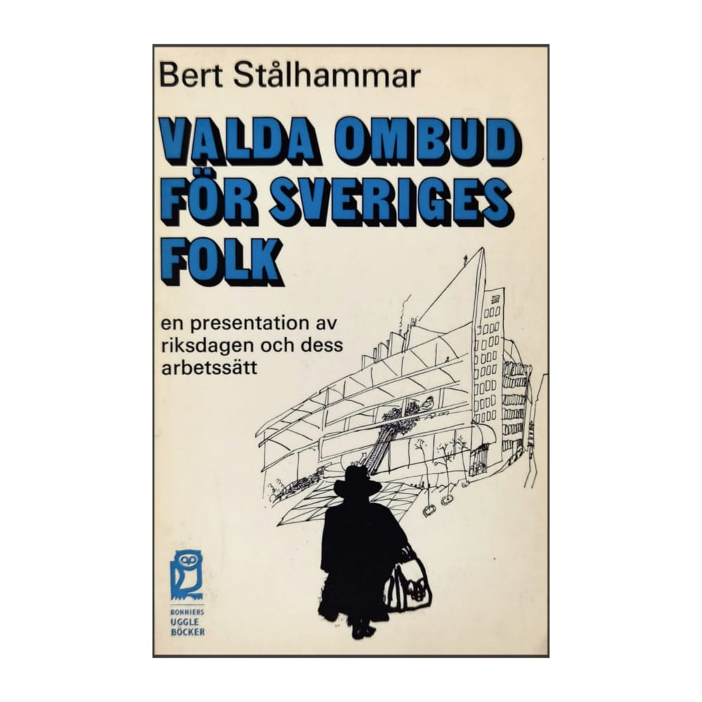 Bert Stålhammar: Valda Ombud För Sveriges Folk