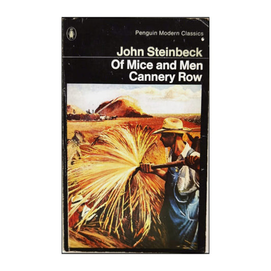 John Steinbeck: Of Mice And Men Cannery Row