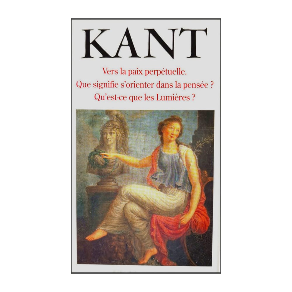 Immanuel Kant & Francoise Proust: Vers La Paix Perpétuelle