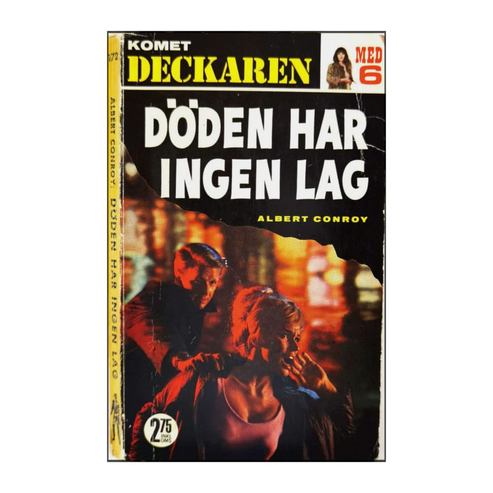 Alert Conroy: Döden Har Ingen Lag