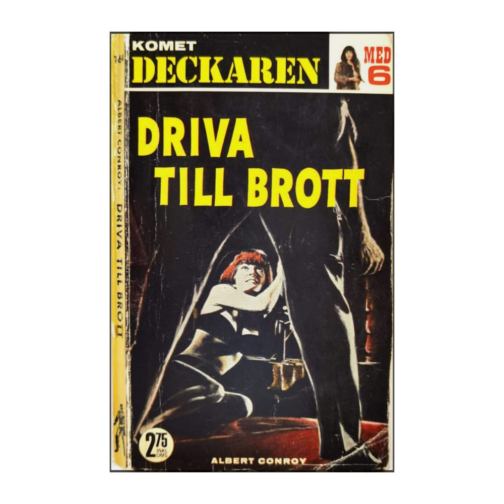 Albert Conroy: Driva Till Brott