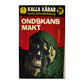 Curt Siodmak: Ondskans Makt