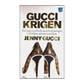 Jenny Gucci: Guccikrigen