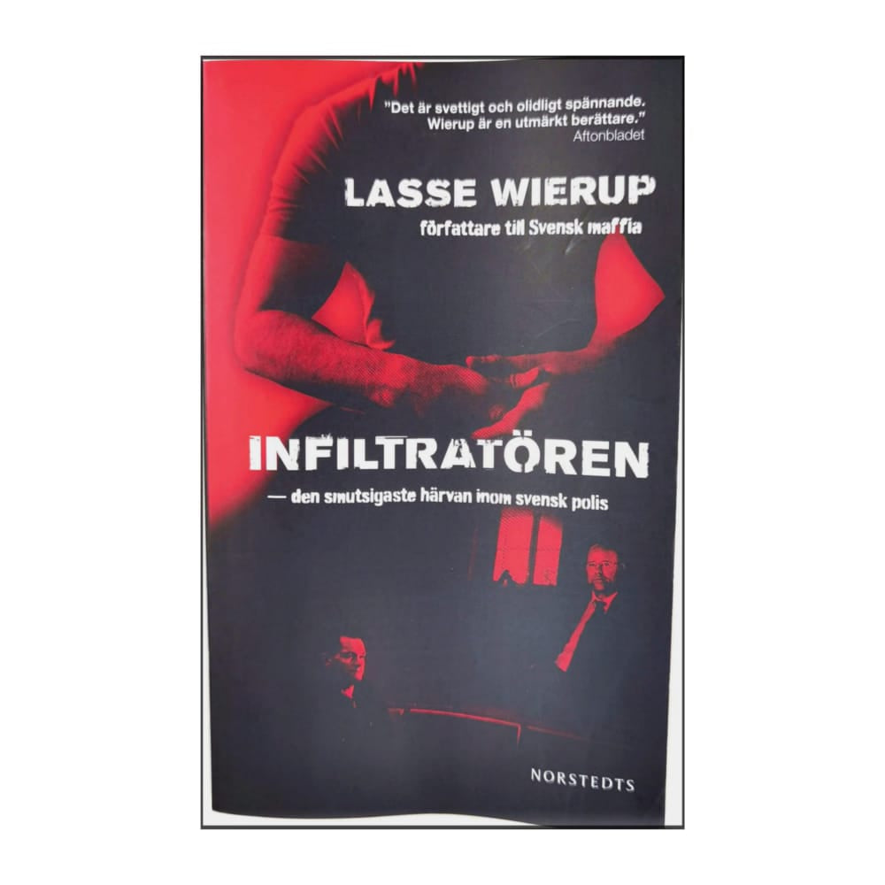 Lasse Wierup: Infiltratören