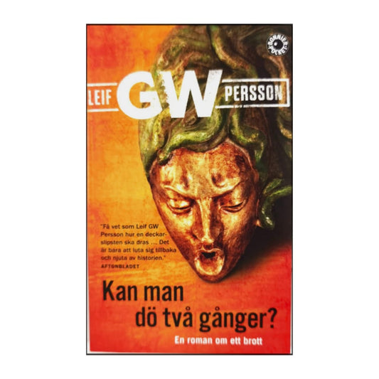 Leif G.W. Persson: Kan Man Dö Två Gånger?