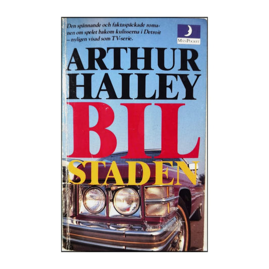 Arthur Hailey: Bilstaden