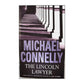 Michael Connelly: The Lincoln Lawyer