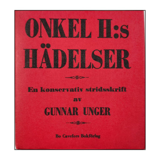Gunnar Unger: Onkel H - S Händelser