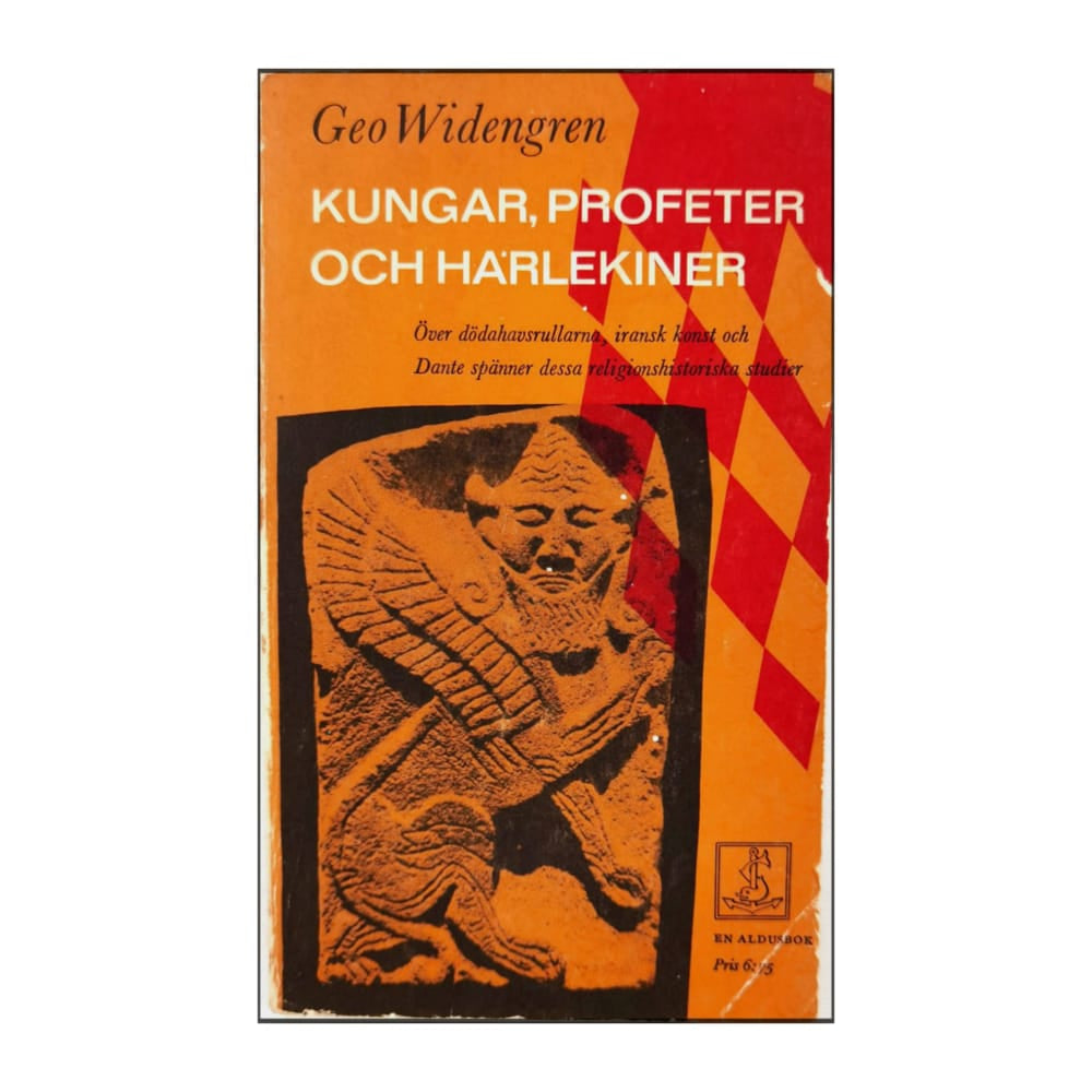 Geo Widengren: Kungar Profeter Och Harlekiner