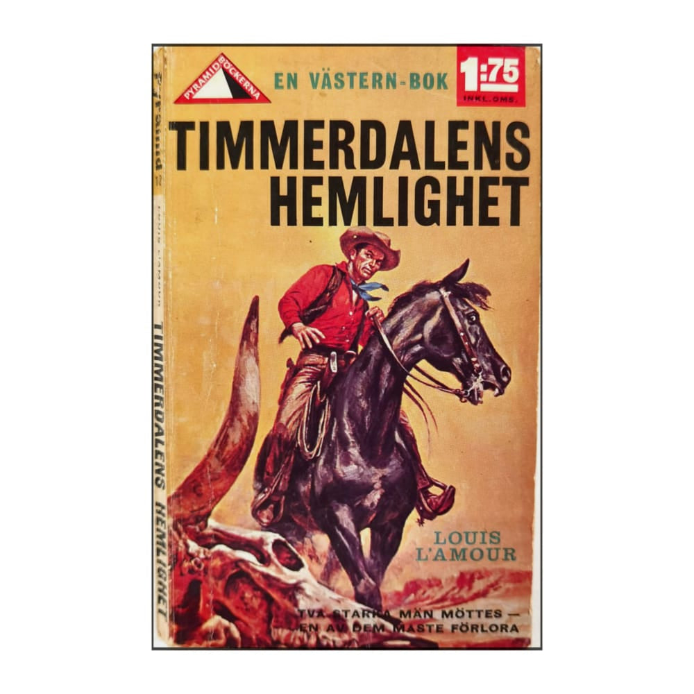 Louis L'Amour: Timmerdalens Hemlighet