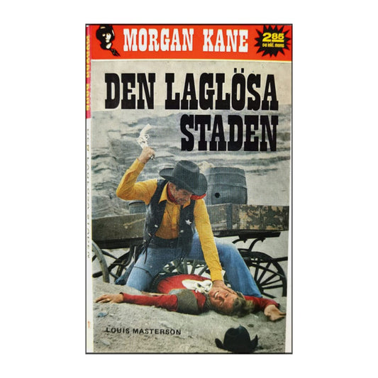 Louis Masterson: Den Laglösa Staden