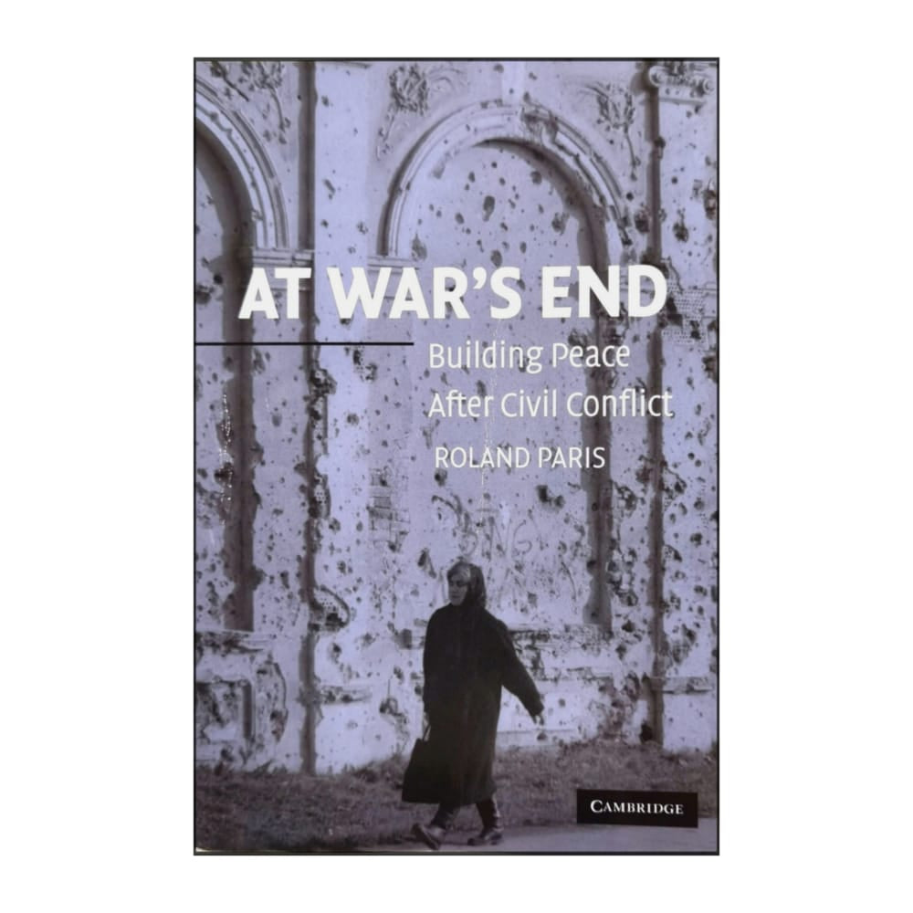 Roland Paris: At War'S End