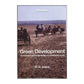 William Mansfield Adams: Green Development