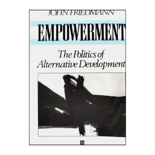 John Friedmann: Empowerment