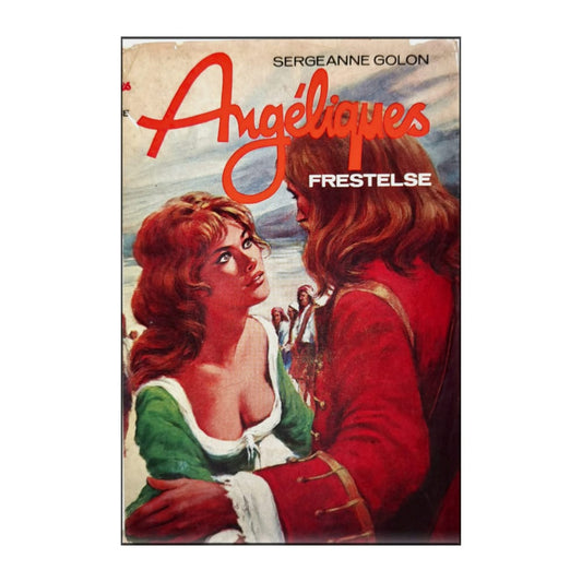 Sergeanne Golon: Angéliques Frestelse