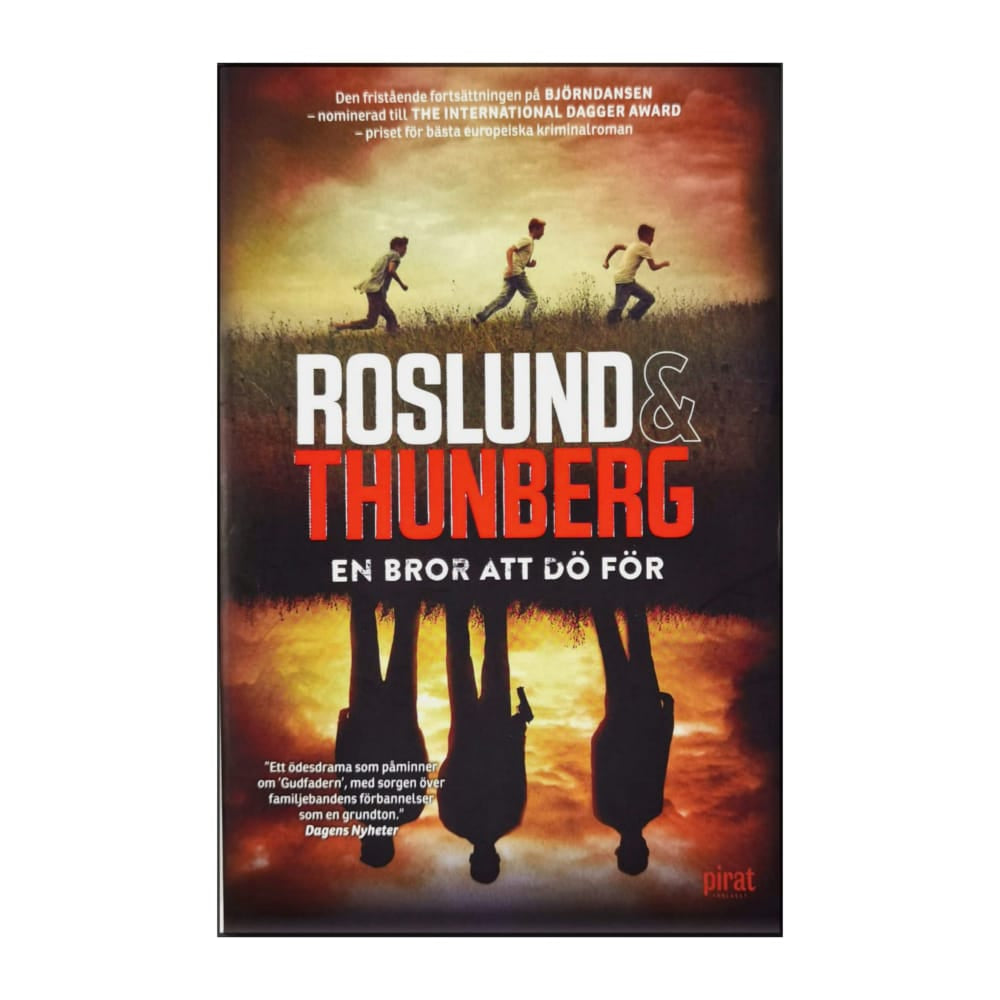 Anders Roslund & Stefan Thunberg: En Bror Att Dö För