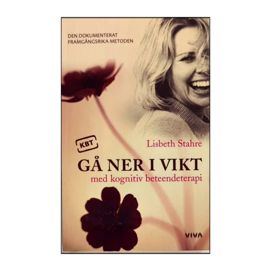 Lisbeth Stahre: Gå Ner I Vikt Med Kognitiv Beteendeterapi
